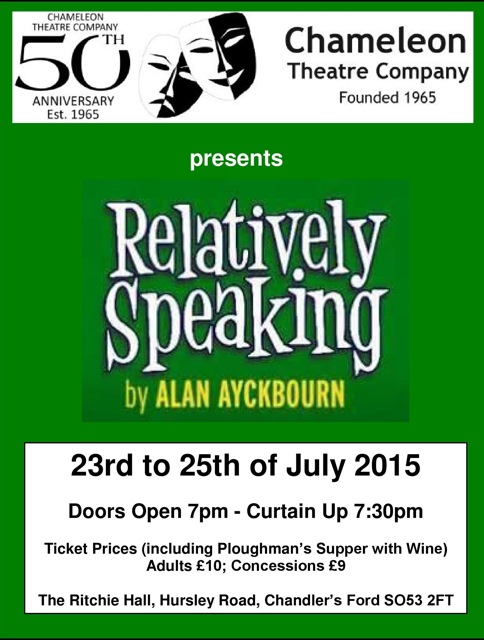 Relatively Speaking by the Chameleons: 23rd - 25th July 2015