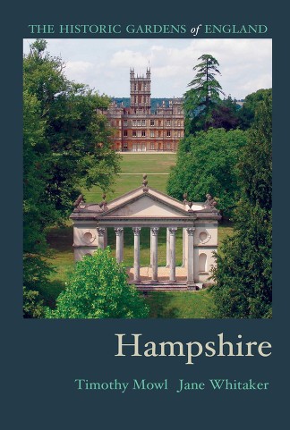 The Historic Gardens of England: Hampshire