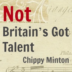 Not Britain's Got Talent feature