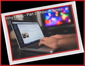 Feature Image 2 - Why I Blog Part 2