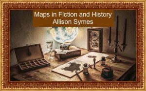 Feature Image - Maps in Fiction and History