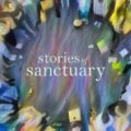 Stories of Sanctuary